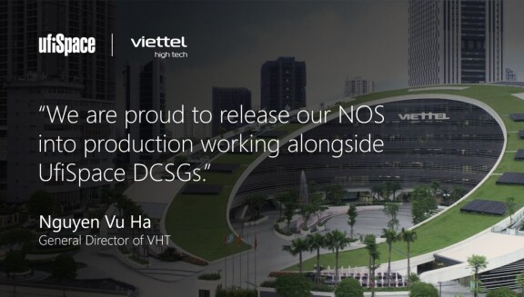 Viettel High Tech và UfiSpace (Đài Loan) hợp tác phát triển thiết bị Site Router cho mạng lưới 5G